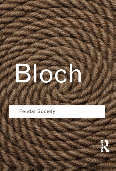 Marc Bloch feudalism cover