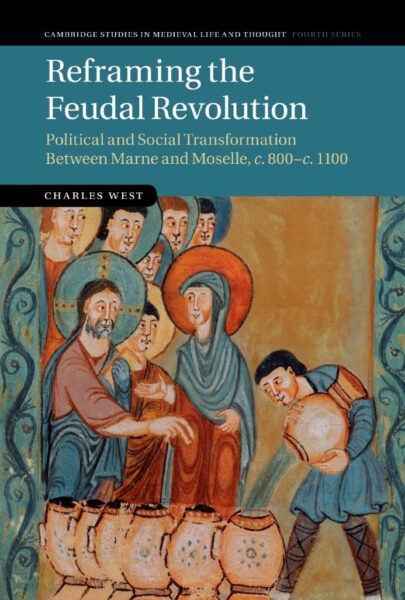 Reframing the feudal revolution westcover