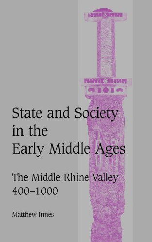 State and society in the early middle ages innes cover