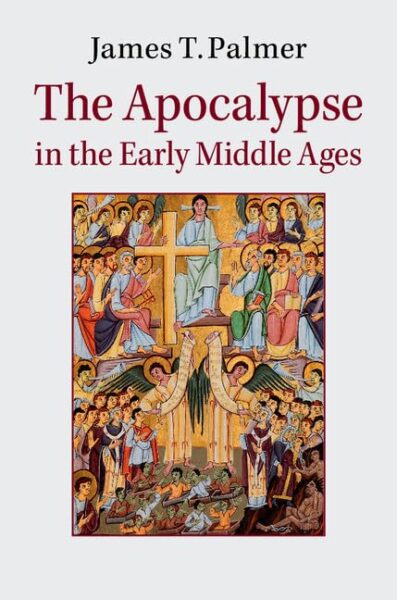 Cover The Apocalypse in the Early Middle Ages