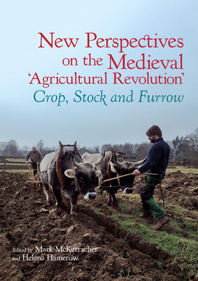 Cover new perspectives on the medieval agricultural revolution