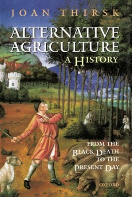 Alternative Agriculture by Joan Thirsk - Cover