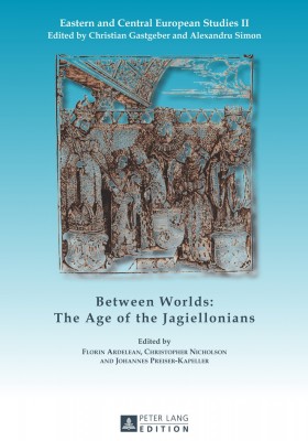 Between Worlds- The Age of the Jagiellonians cover