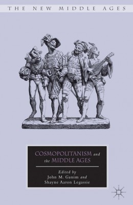 Cosmopolitanism and the Middle Ages Cover