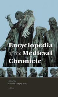 Encyclopedia of the Medieval Chronicle - Medieval Histories