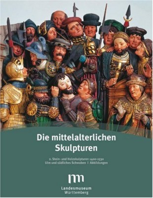 Die Mittelalterlichen Skulpturen in Museum Wüttemberg Cover