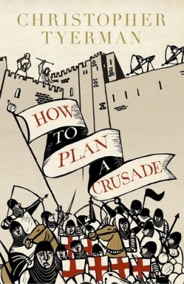 How to plan a crusade cover