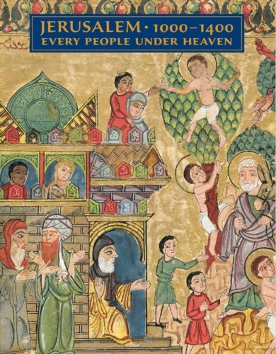 Jerusalem 1000 – 1400: Every People Under Heaven Cover