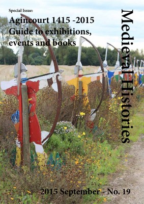 Medieval Histories Magazine October 2015 No. 19