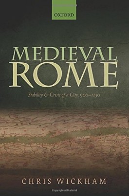 Medieval Rome 900 -1150 - Medieval Histories