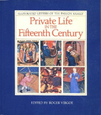 Private Life in the Fifteenth Century Cover