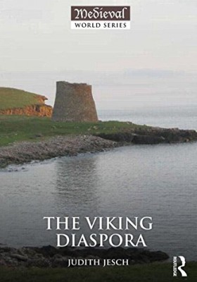 The Viking Diaspora by Judith Jesch