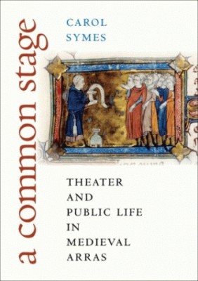 Theater and Public Life in Medieval Arras Cover