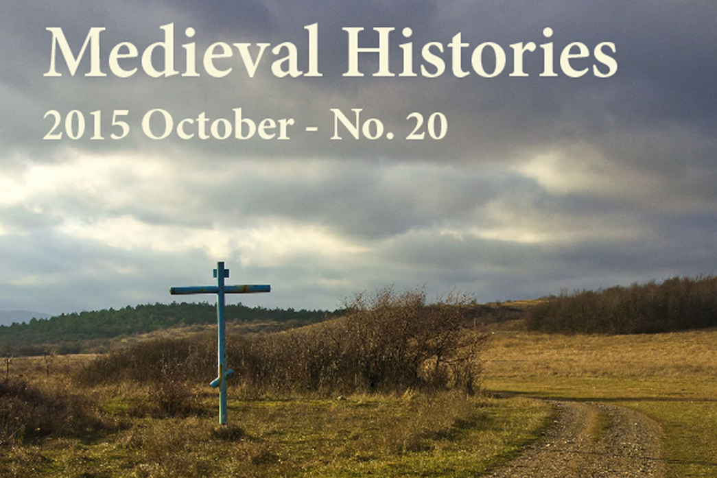 Medieval Histories 2015 October Issue 20