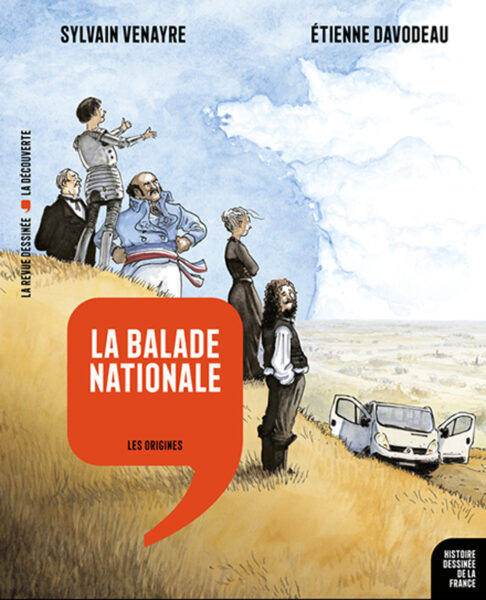 Histoire Dessinée de La France Le Temps Barbares La Balade Nationale