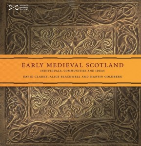 Early Medieval Scotland book cover