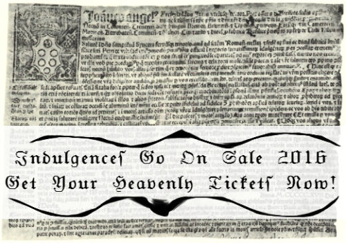 2016 has been declared a special year of a Jubilee celebrating mercy. For Catholics there are plenty of opportunities to collect indulgencies.