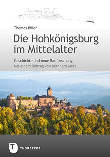 Cover  Die Hochkönigsburg im Mittelalter
