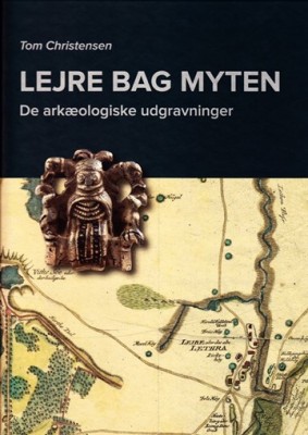 Lejre bag myten by Tom Christensen cover