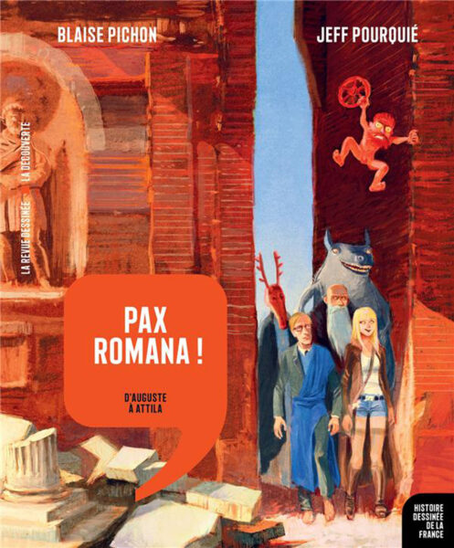 Histoire Dessinée de La France Pax Romana
