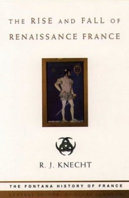 rise and fall of renaissance france cover