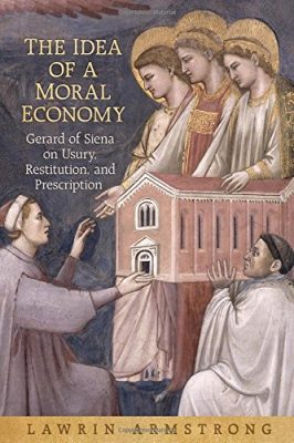 the idea of moral economy gerard of siena - cover