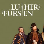 thumbanail for Luther und die Fürsten