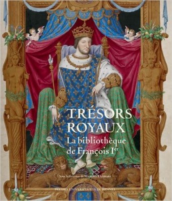 Trésors royaux - La bibliothèque de François Ier cover