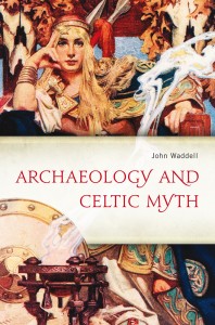 Waddell Archaeology and Celtic Myth cover